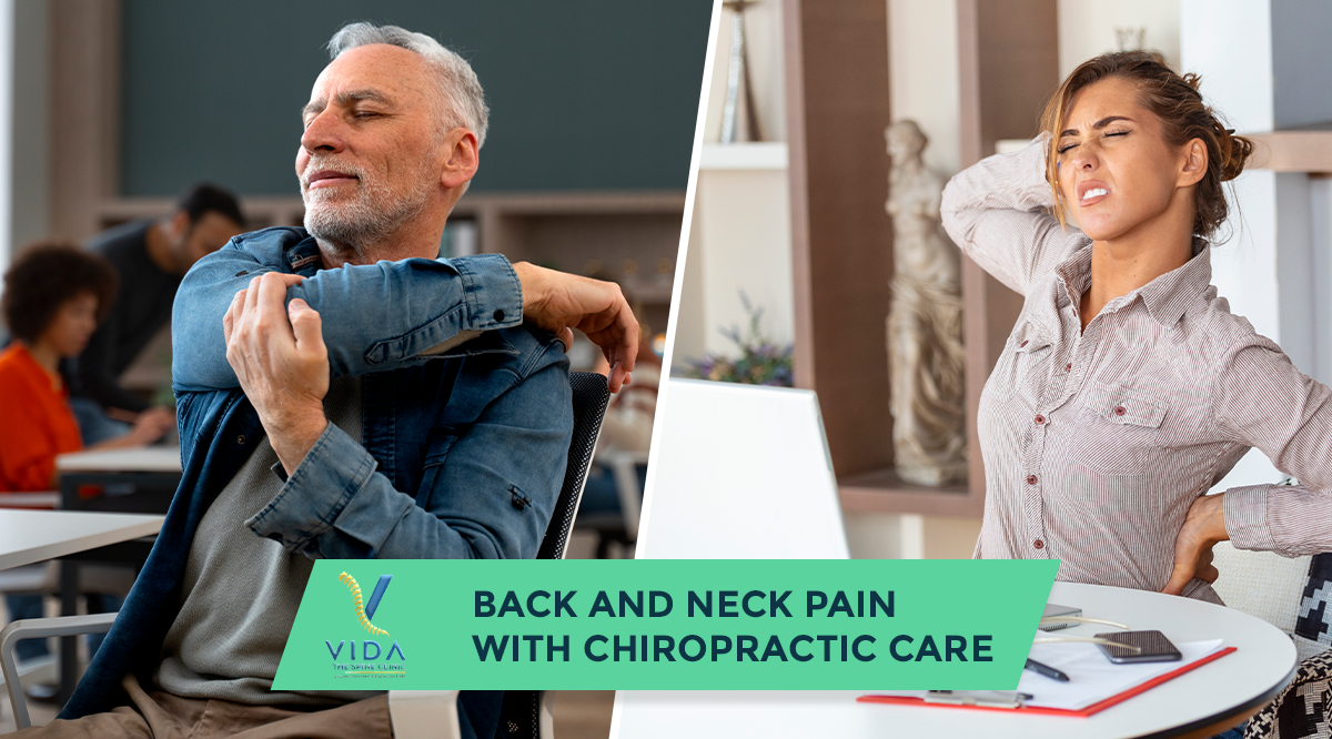 Back and Neck Pain with Chiropractic Care